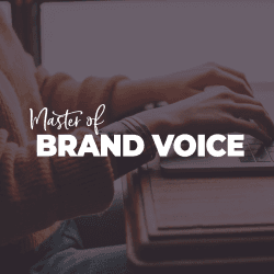 Master of Brand Voice